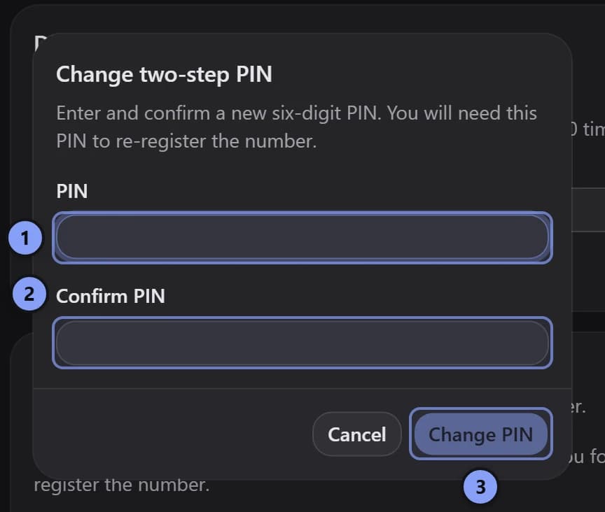 Change two-step PIN dialog with PIN marked 1, Confirm PIN marked 2, and Change PIN marked 3