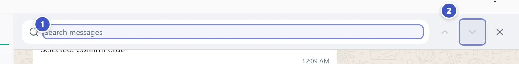 Open conversation search with Search messages marked 1 and Next search result marked 2